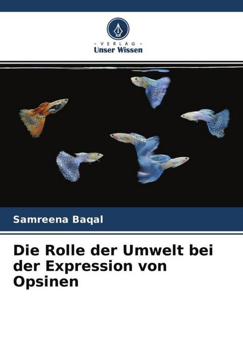 Produktbild: Die Rolle der Umwelt bei der Expression von Opsinen