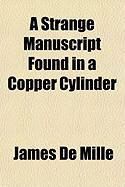 Produktbild: A Strange Manuscript Found in a Copper Cylinder