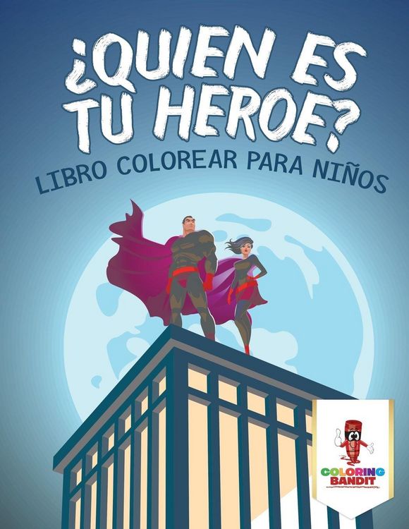 Produktbild: &iquest;Qui&eacute;n Es Tu H&eacute;roe?