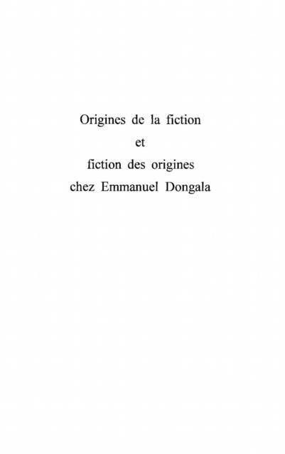 Produktbild: Origines De Fiction Et Fiction des Origines Chez Emmanuel Dongala