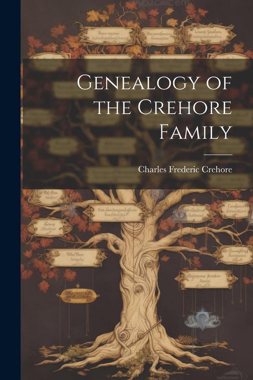 Produktbild: Genealogy of the Crehore Family