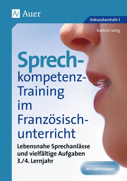 Produktbild: Sprechkompetenz-Training Franz&ouml;sisch Lernjahr 3-4