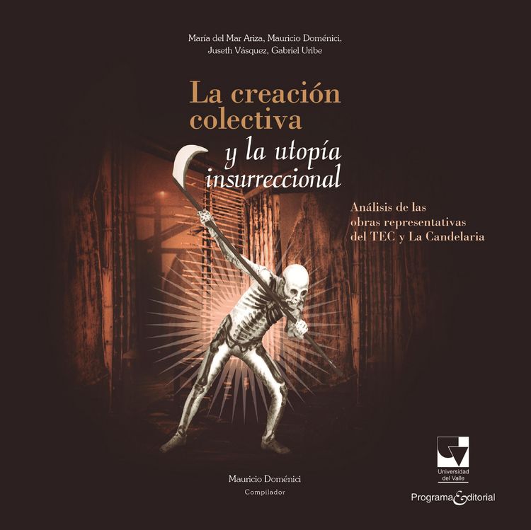 Produktbild: La creaci&oacute;n colectiva y la utop&iacute;a insurreccional