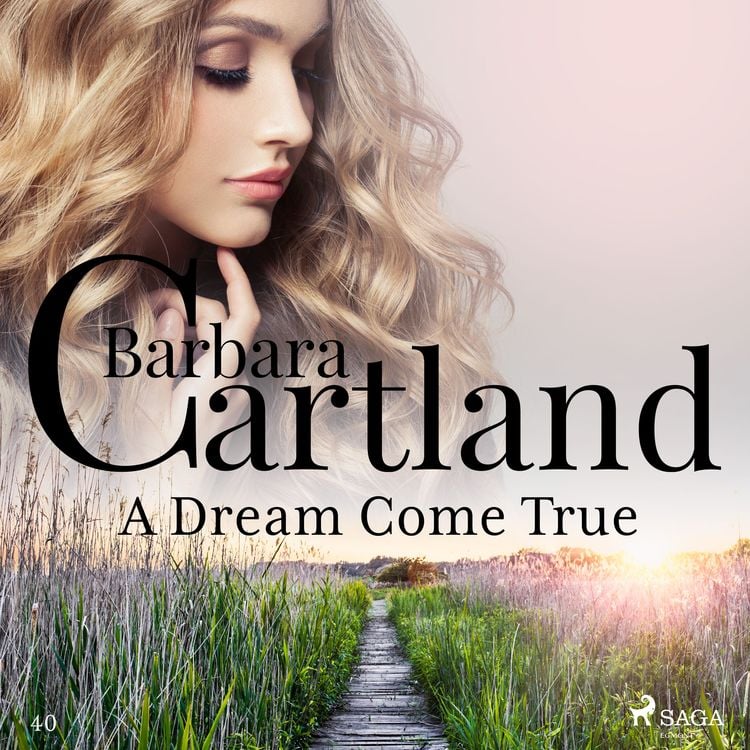 Produktbild: A Dream Come True (Barbara Cartland's Pink Collection 40)