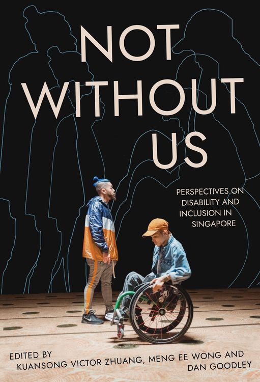 Produktbild: Not Without Us: Perspectives on Disability and Inclusion in Singapore
