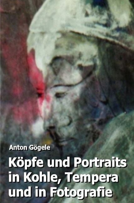 Produktbild: K&ouml;pfe und Portraits in Kohle, Tempera und in Fotografie