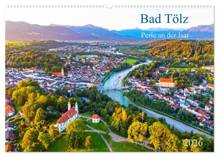 Produktbild: Bad T&ouml;lz - Perle an der Isar (Wandkalender 2026 DIN A2 quer), CALVENDO Monatskalender