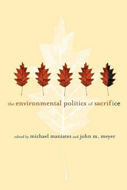 Produktbild: The Environmental Politics of Sacrifice