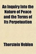 Produktbild: An Inquiry Into the Nature of Peace and the Terms of Its Perpetuation