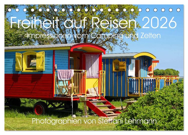 Produktbild: Freiheit auf Reisen 2026. Impressionen vom Camping und Zelten (Tischkalender 2026 DIN A5 quer), CALVENDO Monatskalender