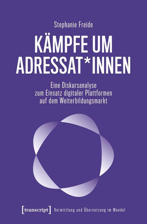 Produktbild: K&auml;mpfe um Adressat*innen