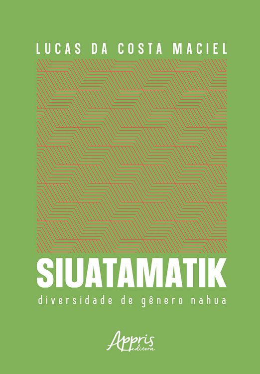 Produktbild: Siuatamatik: Diversidade de G&ecirc;nero Nahua