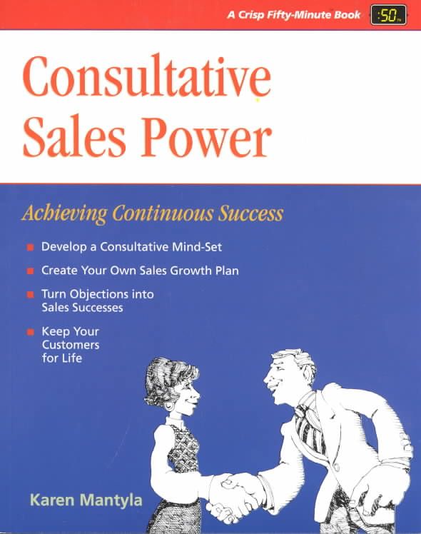 Produktbild: Crisp: Consultative Sales Power: Achieving Continuous Success
