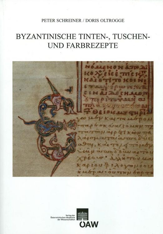 Produktbild: Byzantinische Tinten-, Tusch und Farbrezepte