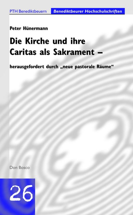 Produktbild: H&uuml;nermann, P: Kirche und ihre Caritas als Sakrament