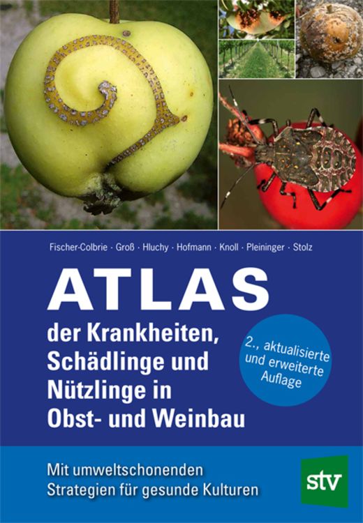 Produktbild: Atlas der Krankheiten, Sch&auml;dlinge und N&uuml;tzlinge im Obst- und Weinbau