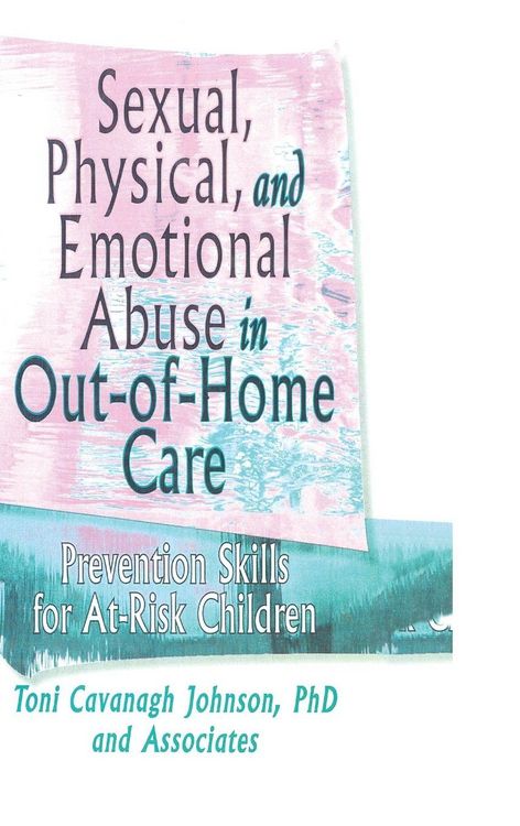 Produktbild: Sexual, Physical, and Emotional Abuse in Out-of-Home Care