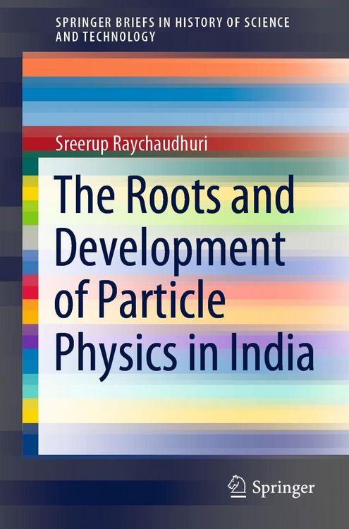 Produktbild: The Roots and Development of Particle Physics in India