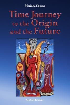 Produktbild: Time Journey to the Origin and the Future