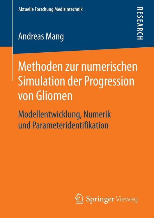Produktbild: Methoden zur numerischen Simulation der Progression von Gliomen