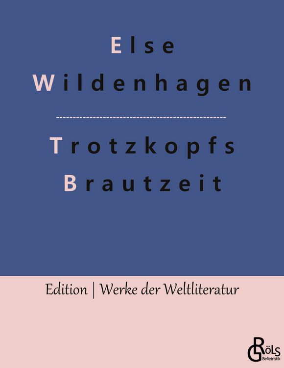Produktbild: Trotzkopfs Brautzeit