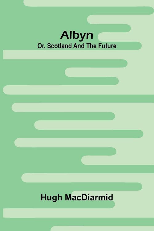 Produktbild: Albyn; Or, Scotland And The Future