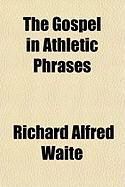 Produktbild: The Gospel in Athletic Phrases