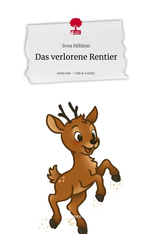 Produktbild: Das verlorene Rentier. Life is a Story - story.one