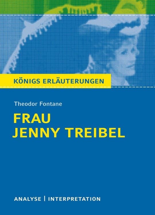 Produktbild: Frau Jenny Treibel. Königs Erläuterungen.