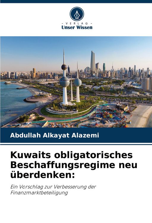 Produktbild: Kuwaits obligatorisches Beschaffungsregime neu &uuml;berdenken: