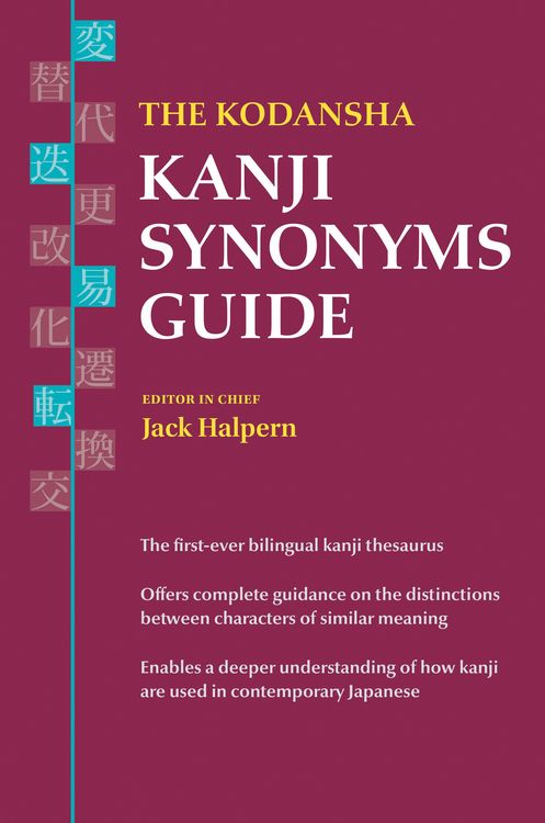 Produktbild: The Kodansha Kanji Synonyms Guide