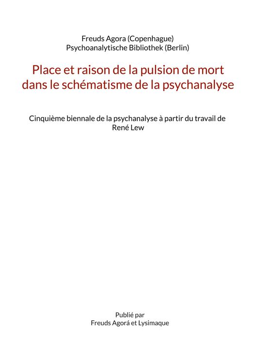 Produktbild: Place et raison de la pulsion de mort dans le sch&eacute;matisme de la psychanalyse