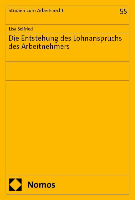 Produktbild: Die Entstehung des Lohnanspruchs des Arbeitnehmers