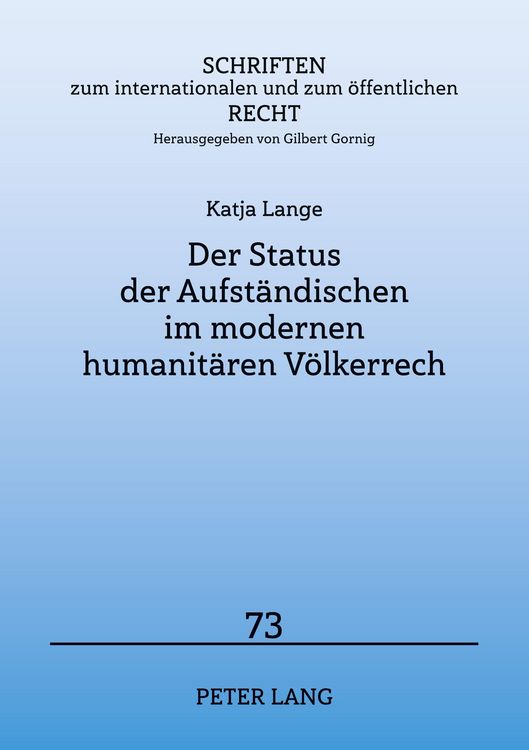 Produktbild: Der Status der Aufst&auml;ndischen im modernen humanit&auml;ren V&ouml;lkerrecht
