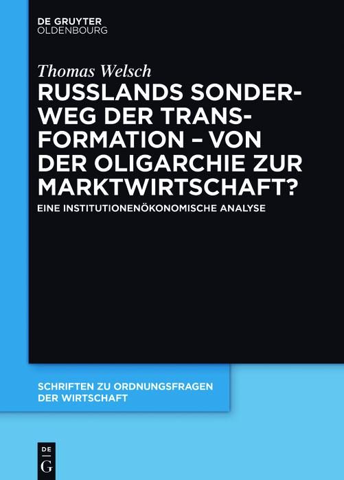 Produktbild: Russlands Sonderweg der Transformation - Von der Oligarchie zur Marktwirtschaft?