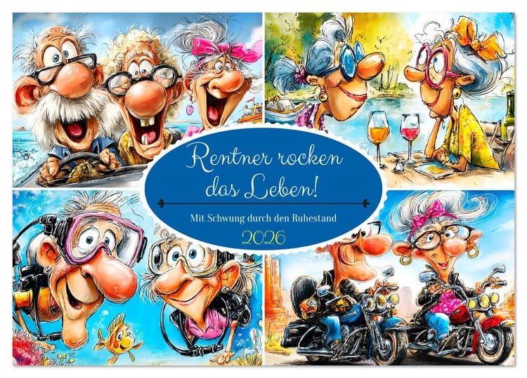 Produktbild: Rentner rocken das Leben! Mit Schwung durch den Ruhestand (Tischkalender 2026 DIN A5 quer), CALVENDO Monatskalender