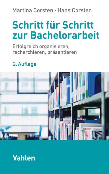 Produktbild: Schritt f&uuml;r Schritt zur Bachelorarbeit