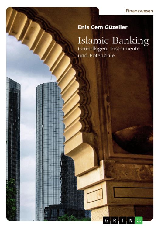 Produktbild: Islamic Banking. Grundlagen, Instrumente und Potenziale