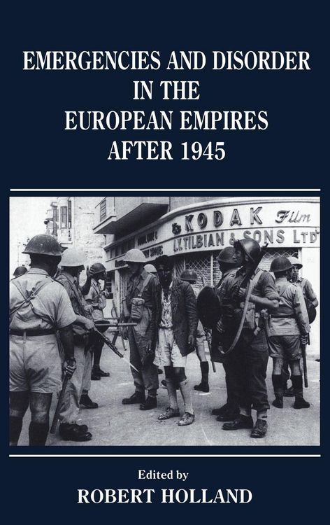 Produktbild: Emergencies and Disorder in the European Empires After 1945