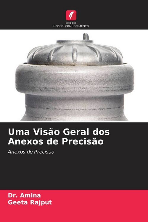 Produktbild: Uma Vis&atilde;o Geral dos Anexos de Precis&atilde;o