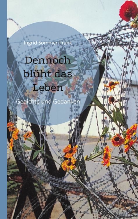 Produktbild: Dennoch bl&uuml;ht das Leben