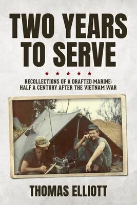 Produktbild: Two Years to Serve: Recollections of a Drafted Marine