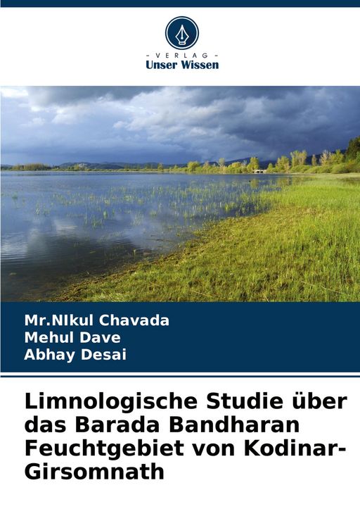 Produktbild: Limnologische Studie &uuml;ber das Barada Bandharan Feuchtgebiet von Kodinar-Girsomnath