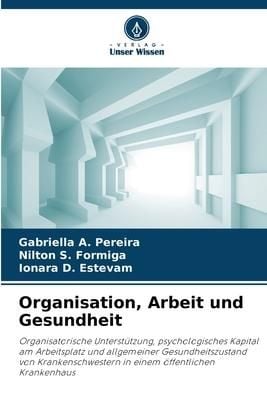 Produktbild: Organisation, Arbeit und Gesundheit