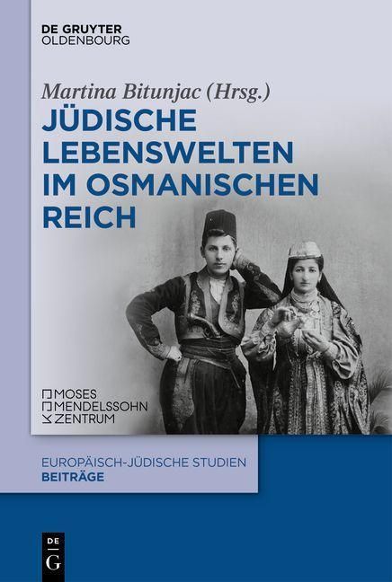 Produktbild: J&uuml;dische Lebenswelten im Osmanischen Reich