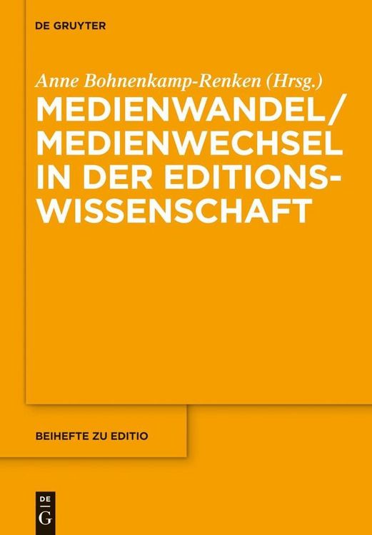 Produktbild: Medienwandel / Medienwechsel in der Editionswissenschaft
