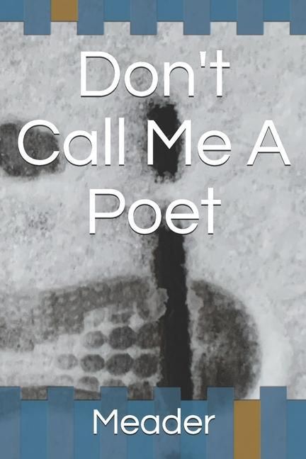 Produktbild: Don't Call Me A Poet