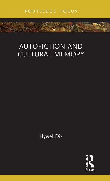 Produktbild: Autofiction and Cultural Memory