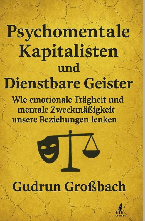 Produktbild: Psychomentale Kapitalisten: Wie lange willst du dich noch verkaufen, nur um sozial zu &uuml;berleben?