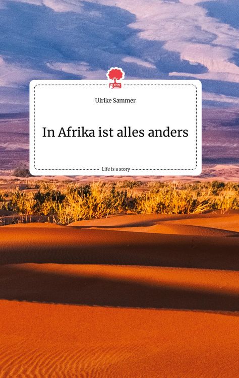 Produktbild: In Afrika ist alles anders. Life is a Story - story.one